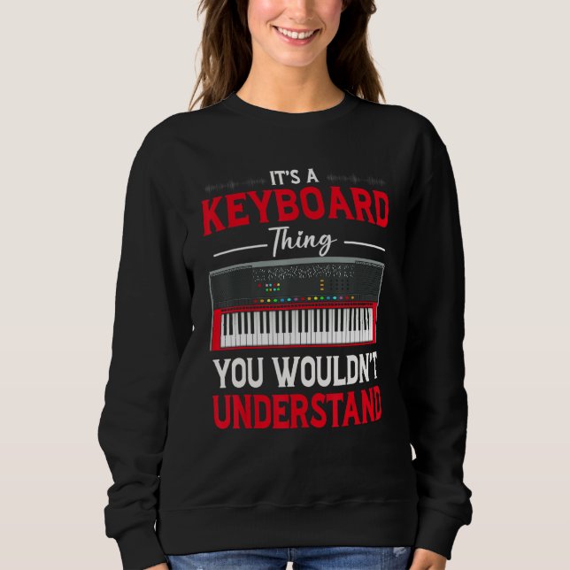Camiseta Funny Keyboard Thing Saying Keyboard Player Piano  (Frente)