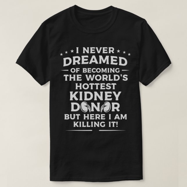 Camiseta Funny Kidney Donor Art Men Women Kidney Disease Aw (Frente do Design)