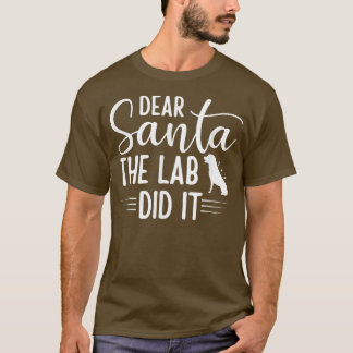 Camiseta Funny Lab Christmas Dear Santa Labrador Retriever 