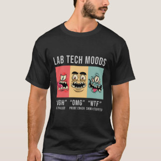 Camiseta Funny Lab Tech Moods Biology Science Biologista Hu