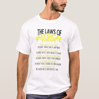 Camiseta Funny Law Of PT Physical Therapy Cool Therapist Mo