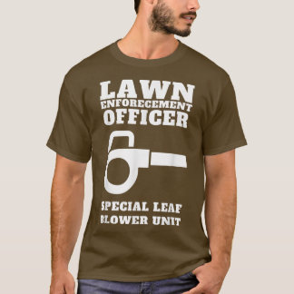 Camiseta Funny Lawn Care officer leaf blower unit