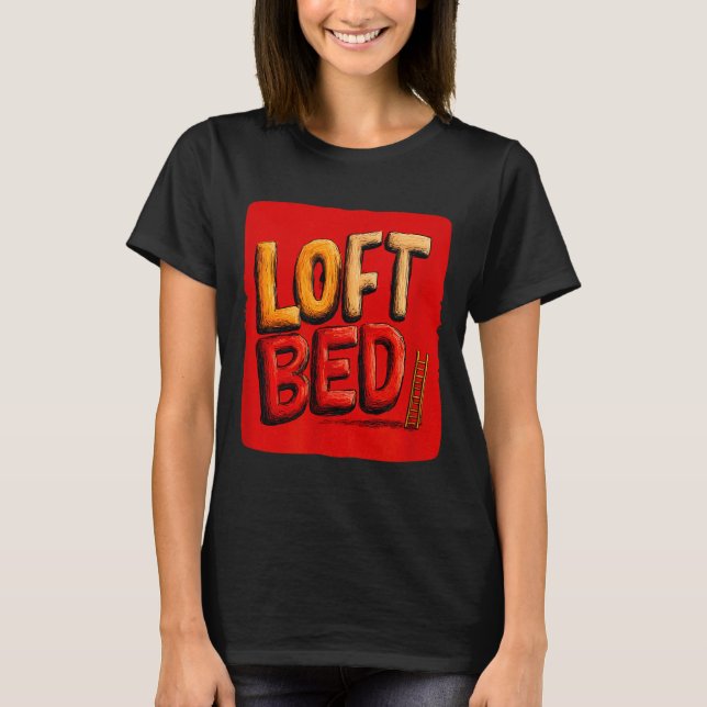 Camiseta Funny loft bed speech costume  (Frente)