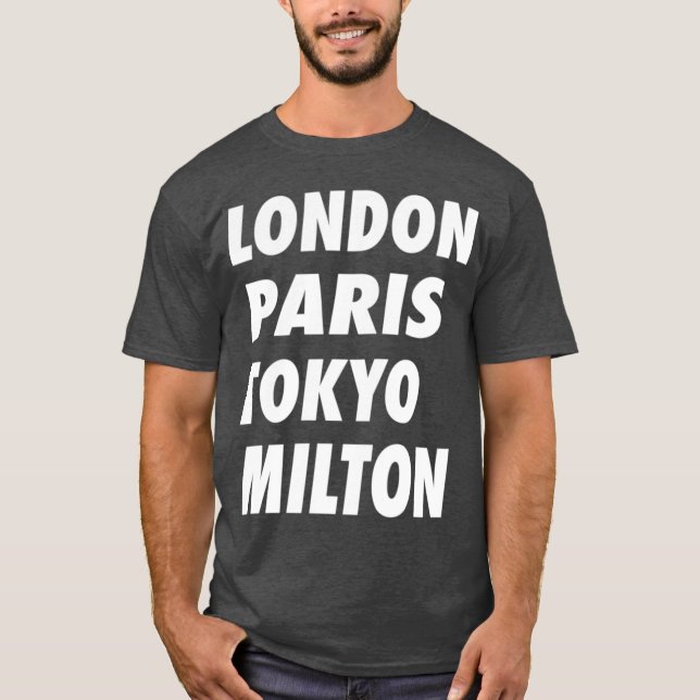 Camiseta Funny London Paris Tokyo Milton Design (Frente)