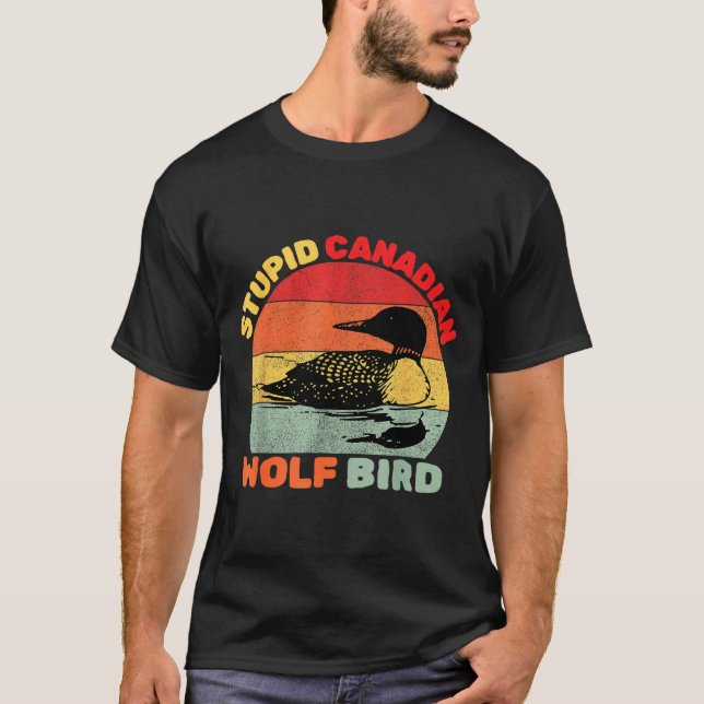 Camiseta Funny Loon Bird Humor Stud Canadian Wolf Bird  (Frente)