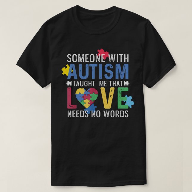 Camiseta Funny Love Needs No Words - Autism Awareness  (Frente do Design)