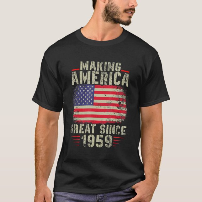 Camiseta Funny Making America Great Since 1959 Design 63rd  (Frente)