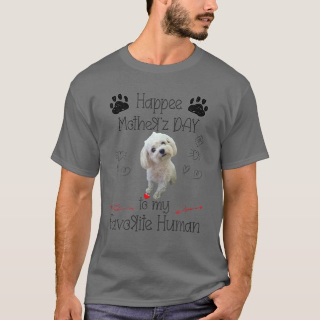 Camiseta Funny Maltese Happy Mother's Day To My Favorite Hu (Frente)