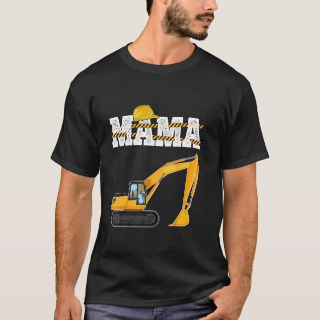 Camiseta Funny Mama Excavator Construção Brincadeira (Frente)