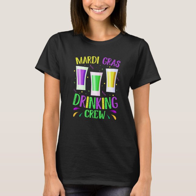 Camiseta Funny Mardi Gras Drinking Crew Carnival Fat Tuesda (Frente)