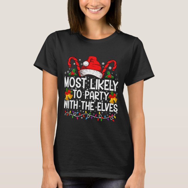 Camiseta Funny Matching Christmas Most Likely To Party  (Frente)