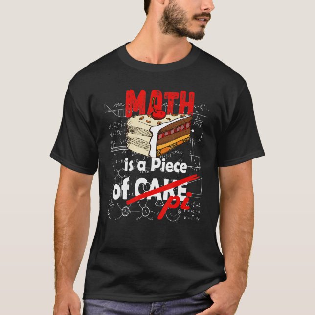 Camiseta Funny Math Is A Piece Of Pie Quote Math Lover Pi D (Frente)