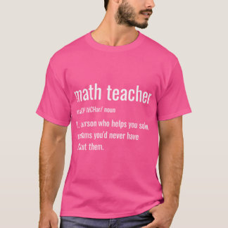 Camiseta Funny Matheacher Joke funny