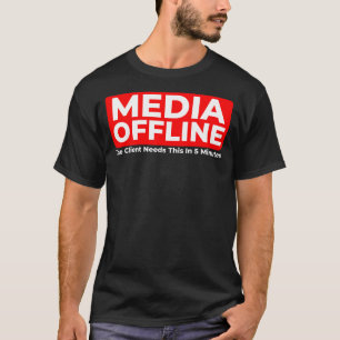 Camiseta Funny Media Offline Video Editor