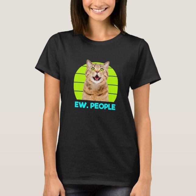 Camiseta Funny Meow Surprised Cat, Ew. People Illustration  (Frente)