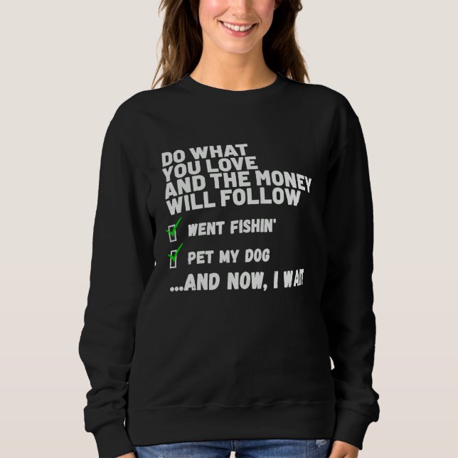 Camiseta Funny Money Will Follow Christian Prayed Went Fish (Frente)