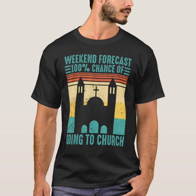 Camiseta Funny Mormon Weekend Forecast 100 Chance of Going  (Frente)