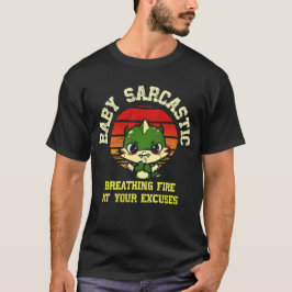 Camiseta Funny Motivational Dragon - Burn Your Excuses