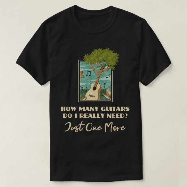 Camiseta Funny Music Design How Many Guitars Do I Really Ne (Frente do Design)