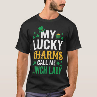 Camiseta Funny My Lucky Charms Call Me Lunch Lady St