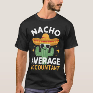 Camiseta Funny Nacho Média Contabilista Cinco De Mayo Mexic