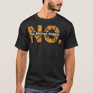 Camiseta Funny No The African Angels  African American Wome