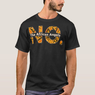 Camiseta Funny No The African Angels African American Wome