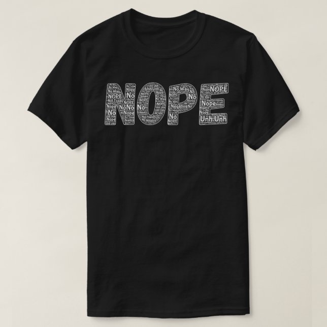 Camiseta Funny NOPE Not Today Word Bubble Sarcasm  (Frente do Design)