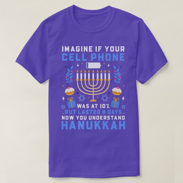 Camiseta Funny Now You Understand Hanukkah Cellphone Chanuk (Frente do Design)