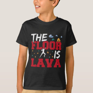 Camiseta Funny O Chão É Lava Suporte De Escalada Bouldering