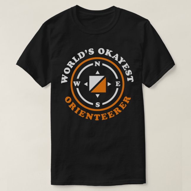 Camiseta Funny Orienteering Gift Worlds Okayest Orienteerer (Frente do Design)