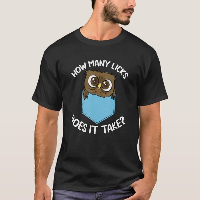 Camiseta Funny Owl How Many Licks Does It Take (Frente)
