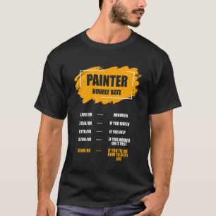Camiseta Funny Painter Horário de Taxa Horária Pintura de C
