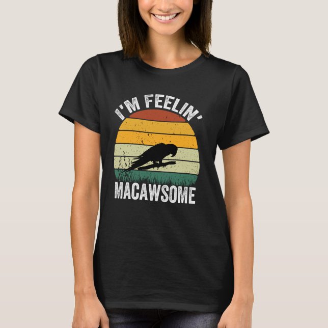 Camiseta Funny Parrot Lover Hyacinth Macaw Pun Macawsome Vi (Frente)