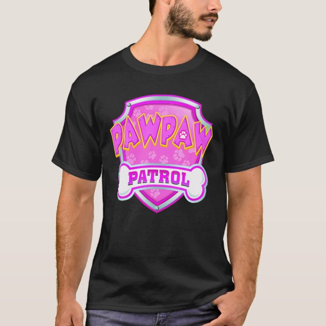 Camiseta Funny Pawpaw Patrol Dog Mãe, Pai Para Homens Mulhe (Frente)
