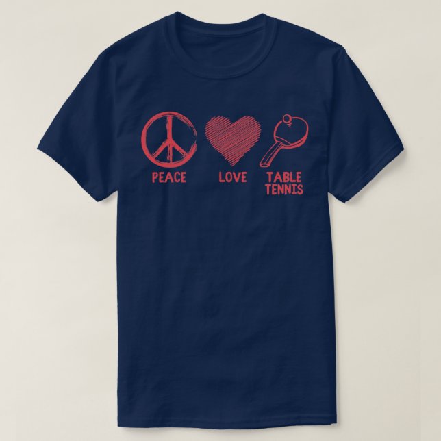 Camiseta Funny Peace love Table Tennis Graphic Women Men (Frente do Design)