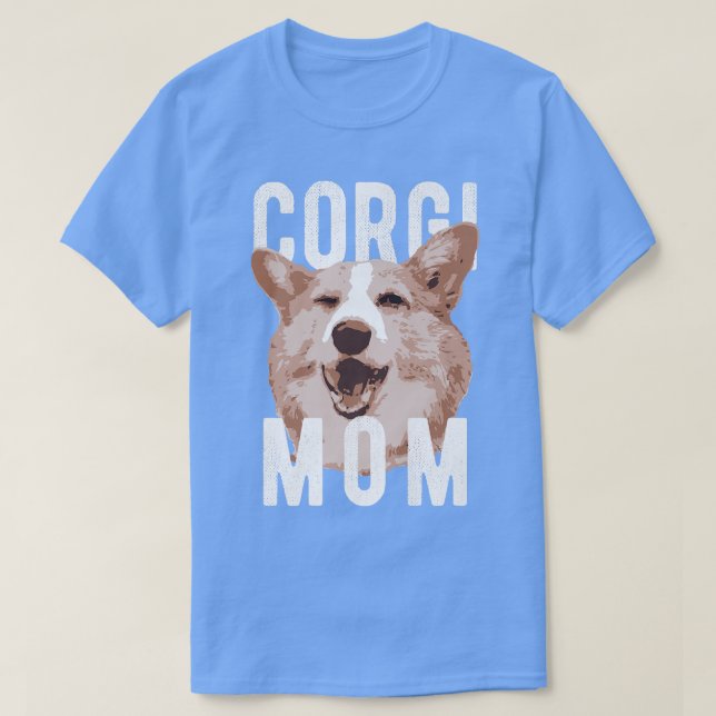 Camiseta Funny Pembroke Welsh Corgis Corgi Mãe756 (Frente do Design)