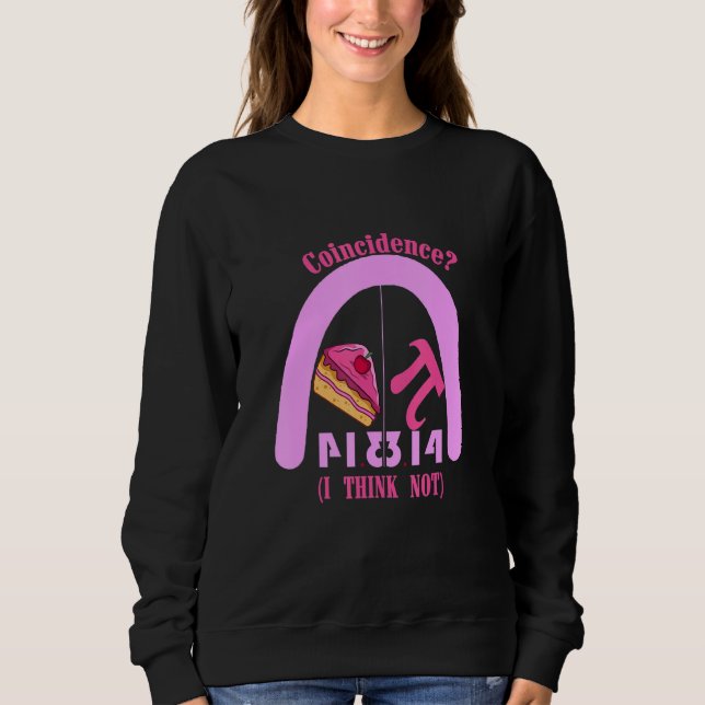 Camiseta Funny Pi Day 2022 Pi Equals Pie Coincidence I Thin (Frente)