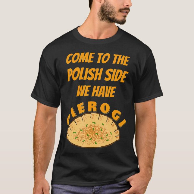 Camiseta Funny Pierogi Comida Polonesa (Frente)