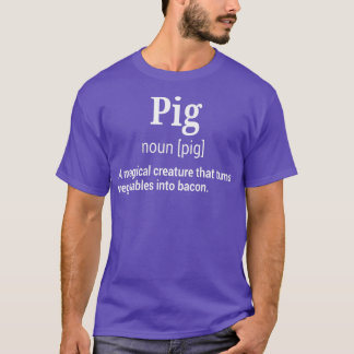 Camiseta Funny Pig and Bacon Definition Hilarious Sarcastic