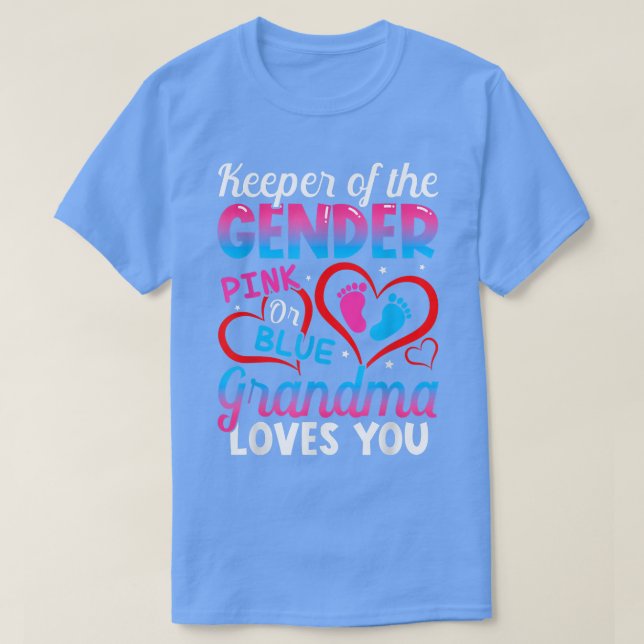 Camiseta Funny Pink Or Blue Grandma Loves You Gender Reveal (Frente do Design)