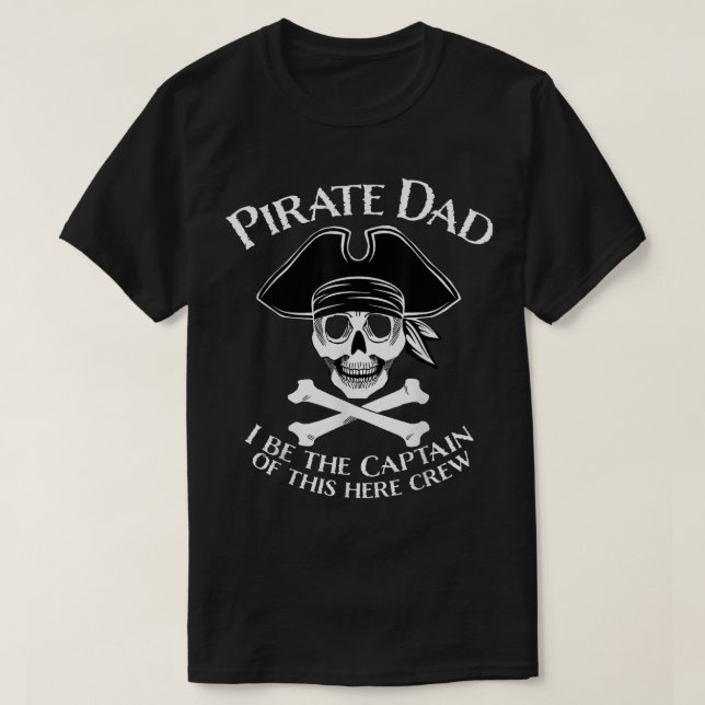 Camiseta Funny Pirate Dad Captain Design for Fathers (Frente do Design)