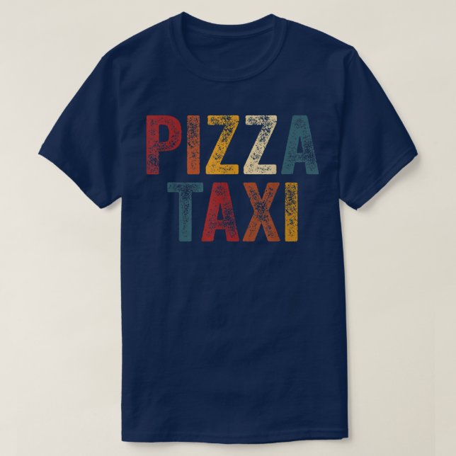 Camiseta Funny Pizza Tai  Pizza Courier Service Delivery Dr (Frente do Design)