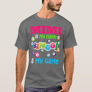 Camiseta Funny Player Mimi Is my Name Bingo Is My Game Spec