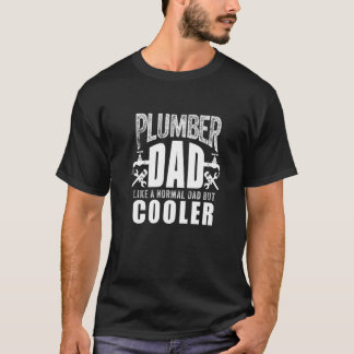 Camiseta Funny Plumber Art For Dad Father Plumbing Pipefitt