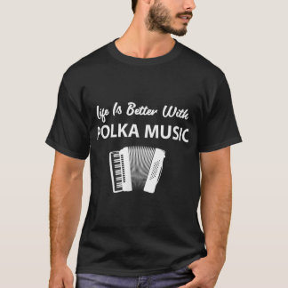 Camiseta Funny Polka Music Accordion Polka Dancing