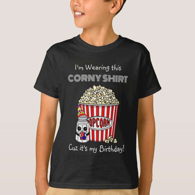 Camiseta Funny Popcorn Pun | É o meu aniversário (Frente)