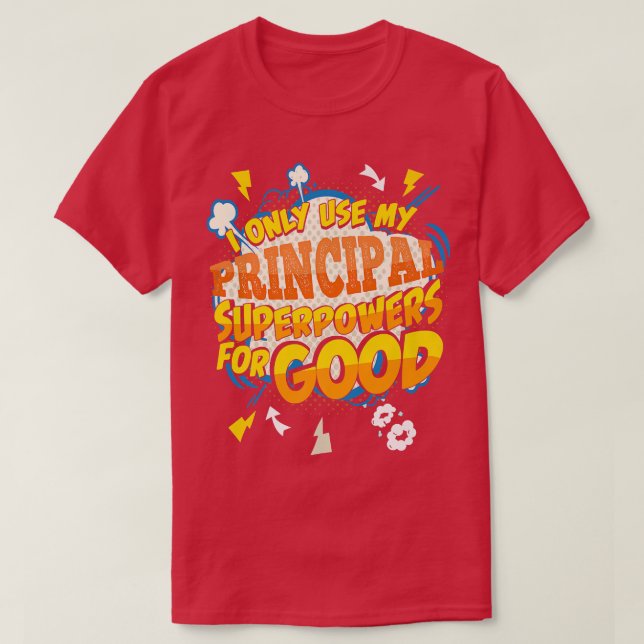 Camiseta Funny Principal Superpower Gag  (Frente do Design)