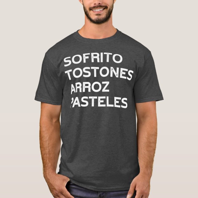 Camiseta Funny Puerto Rico Gift Sofrito Tostones Arroz (Frente)