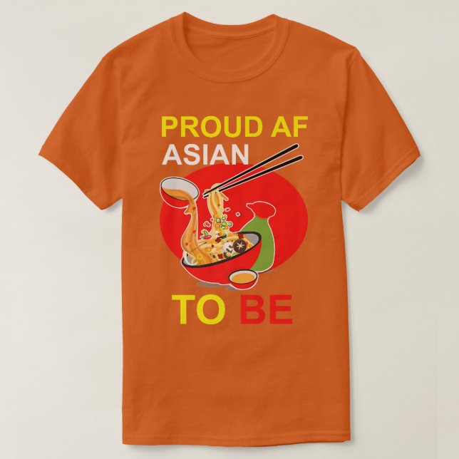 Camiseta Funny Pun Ramen Orgulha AF Asiático para (Frente do Design)
